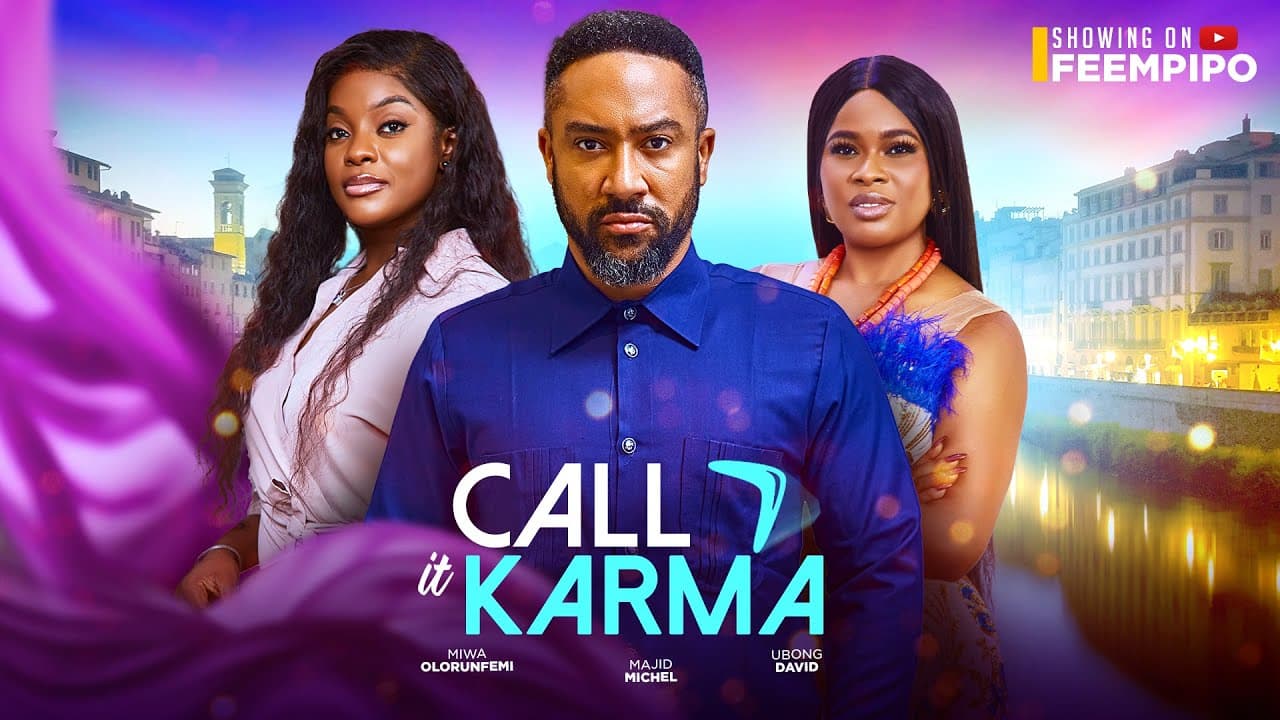 CALL IT KARMA - Latest 2024 Nigerian movie movie thumbnail
