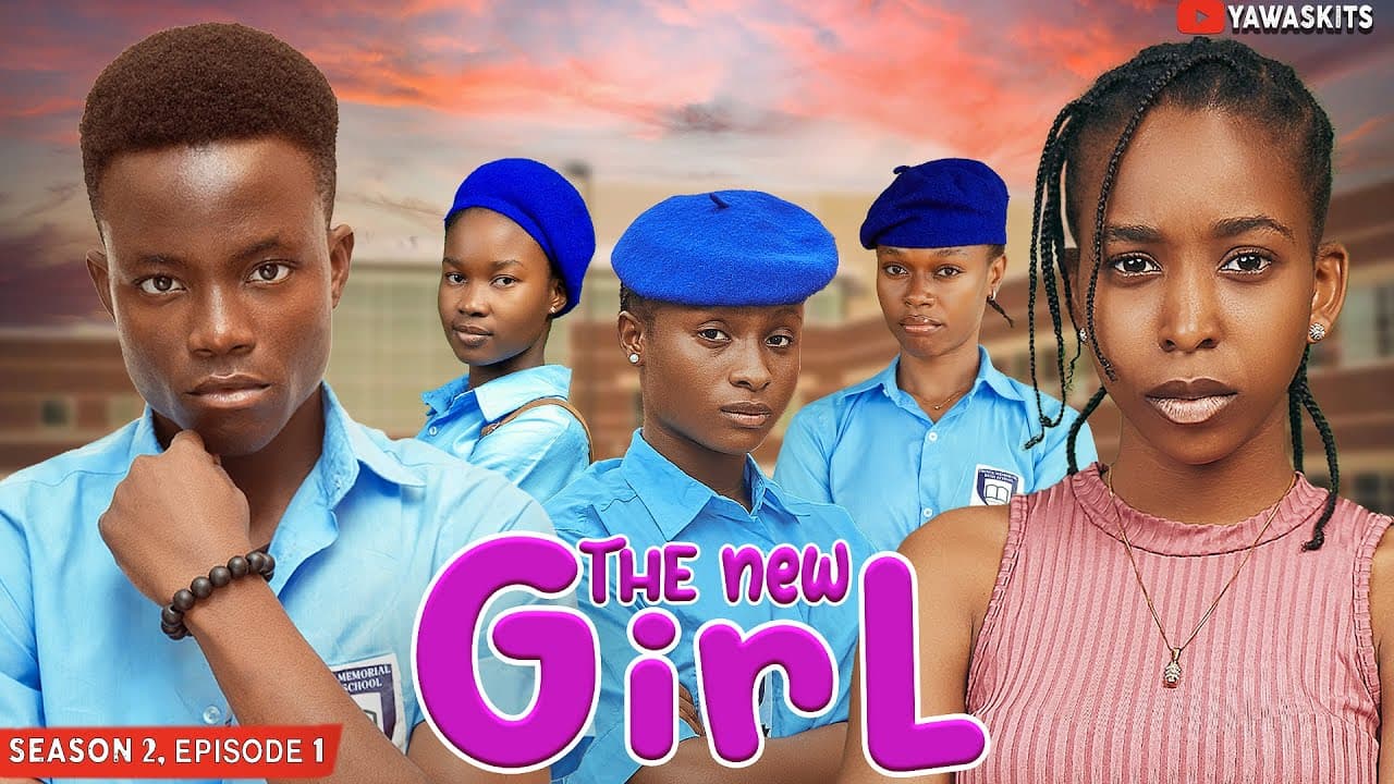 The New Girl (Season 2, YawaSkits Series) series playlist thumbnail